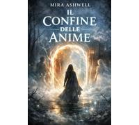 IL CONFINE DELLE ANIME