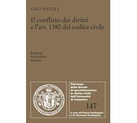 Il conflitto dei diritti e l'art. 1380 del codice civile