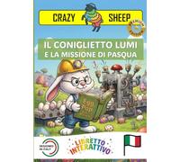 IL CONIGLIETTO LUMI E LA MISSIONE DI PASQUA: - PREMIUM EDITION - Una magica missione di Pasqua: aiuta LUMI a colorare le uova usando solo le tue mani! [IT]