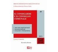 Il Consigliere E Il Consiglio Comunale