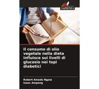 Il Consumo Di Olio Vegetale Nella Dieta Influisce Sui Livelli Di Glucosio Nei Topi Diabetici
