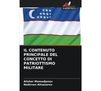 Il Contenuto Principale Del Concetto Di Patriottismo Militare