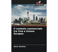 Il contesto commerciale tra Cina e Unione Europea