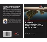 Il Contesto Contemporaneo Delle Risorse Idriche Nel Nord-Est Del Brasile