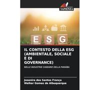 Il Contesto Della Esg (Ambientale, Sociale E Di Governance)