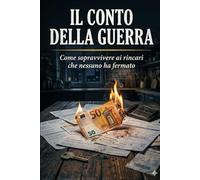IL CONTO DELLA GUERRA: Come sopravvivere ai rincari che nessuno ha fermato