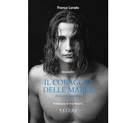 Il coraggio delle maree. Anime in cerca