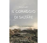 Il coraggio di saltare