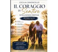 Il CORAGGIO DI SENTIRE: Non puoi trasformare ciò che continui ad evitare