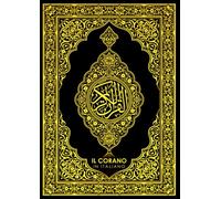 Il Corano in Italiano Completo :Il Nobile Corano traduzione dei suoi significati lingua italiana: Il Sacro Corano / RAMADAN 2022 ;corano italiano ... in italiano / Noble Quran in Italian Language