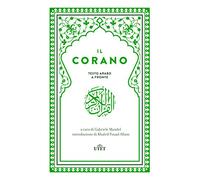 Il Corano. Testo originale a fronte