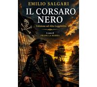IL CORSARO NERO: Edizione ad Alta Leggibilità