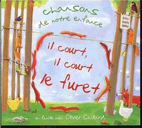 Il Court, Il Court Le Furet - Chansons De Notre Enfance