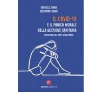 Il Covid-19 E Il Panico Morale Nella Gestione Sanitaria