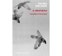 Il creaturale Paradigmi e applicazioni - Pietro Orlandi - Mimesis Edizioni - ebook (ePub) - Livre