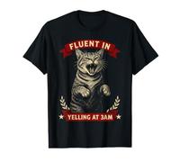 Il crie couramment à 3 h du Matin, Minuit, félin T-Shirt Graphique avec Valeur