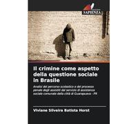 Il crimine come aspetto della questione sociale in Brasile
