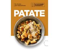 Il Cucchiaio d'Argento. Patate. 80 ricette per volersi bene. Ediz. illustrata