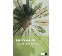 Il cuore della foresta
