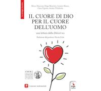 Il cuore di Dio per il cuore dell'uomo. Una lettura della Dilexit nos. Con contenuti multimediali