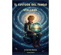 Il custode del fango stellare
