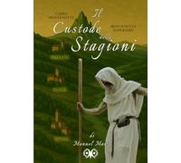 il custode delle stagioni