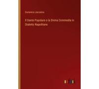 Il Dante Popolare O La Divina Commedia In Dialetto Napolitano