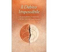 Il Debito Impossibile: Responsabilità, Continuità e ciò che Non Può Essere Riparato