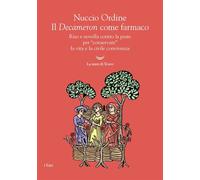 Il Decameron come farmaco Riso e novella contro la peste per "conservare" la vita e la civile convivenza - Nuccio Ordine - La nave di Teseo - ebook (ePub) - Livre