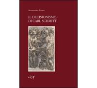 Il decisionismo di Carl Schmitt