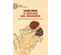 Il declino del desiderio. Perché il mondo sta rinunciando al sesso