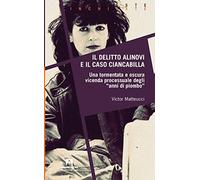 Il delitto Alinovi e il caso Ciancabilla