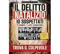 Il Delitto Natalizio: Un giallo da risolvere entro la Vigilia | 10 sospettati, 5 enigmi, 1 colpevole | idea per regali originali ed economici per adulti, lui, lei, amici, Natale e Secret Santa!