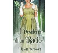 Il Desiderio Di Un Bacio