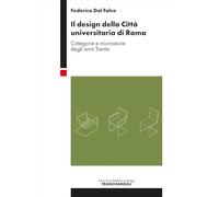 Il design della città universitaria di Roma. Categorie e microstorie degli anni Trenta