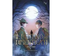 Il destino dei dimenticati: (Anime in attesa Vol. 2)