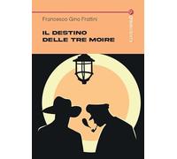 Il destino delle tre Moire