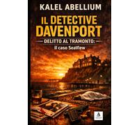 IL DETECTIVE DAVENPORT - Delitto al tramonto: Il caso SeaView