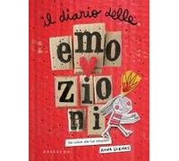 Il Diario Delle Emozioni. Dai Colore Alle Tue Emozioni