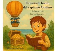 Il diario di bordo del capitano Ondino: I Pallonisti e il Tesoro Strambo