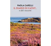 Il diario di Cathy... e altri racconti