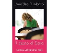 Il diario di Sofia: La vita a volte può far male