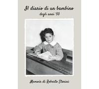Il diario di un bambino degli anni '50