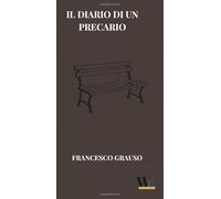 Il diario di un precario: Gruppo Editoriale WritersEditor