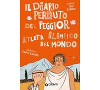 Il diario perduto del peggior atleta olimpico del mondo