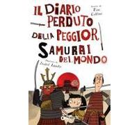 Il Diario Perduto Della Peggior Samurai Del Mondo