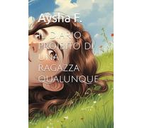 Il diario proibito di una ragazza qualunque