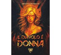 IL DIAVOLO È DONNA