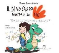 Il Dinosauro Dentro Di Me