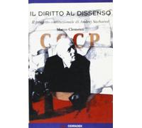 Il diritto al dissenso. Il progetto costituzionale di Andrej Sacharov